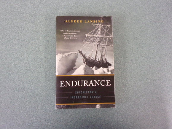 Endurance: Shackleton's Incredible Voyage by Alfred Lansing (Paperback)