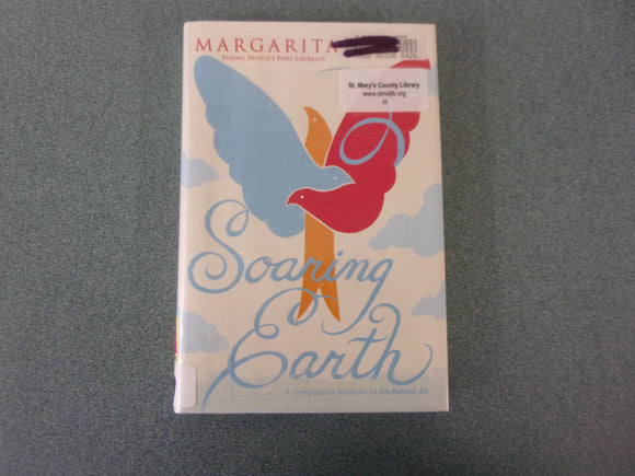 Soaring Earth: A Companion Memoir to Enchanted Air by Margarita Engle (Ex-Library HC/DJ)