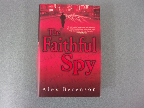 The Faithful Spy: John Wells, Book 1 by Alex Berenson (Mass Market Paperback)