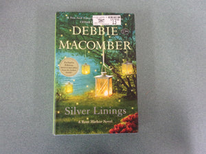Silver Linings: Rose Harbor, Book 4 by Debbie Macomber (HC/DJ)