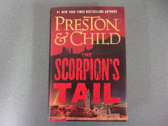 The Scorpion's Tail: Nora Kelly, Book 2 by Preston & Child (HC/DJ)