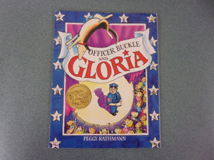 Officer Buckle & Gloria by Peggy Rathmann (HC/DJ)**This copy is in near-perfect condition.