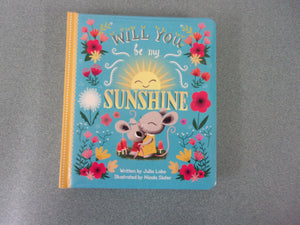 Will You Be My Sunshine by Julia Lobo (Board Book)