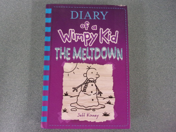 The Meltdown: Diary Of A Wimpy Kid, No. 13 by Jeff Kinney (HC)