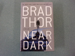 Near Dark: Scot Harvath, Book 19  by Brad Thor (HC/DJ)