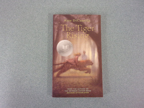 The Tiger Rising by Kate DiCamillo (Paperback)