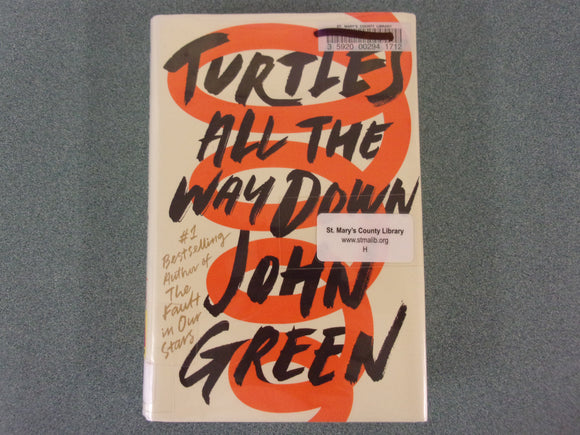 Turtles All The Way Down by John Green (HC/DJ)