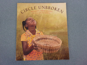 Circle Unbroken by Margot Theis Raven (Paperback)