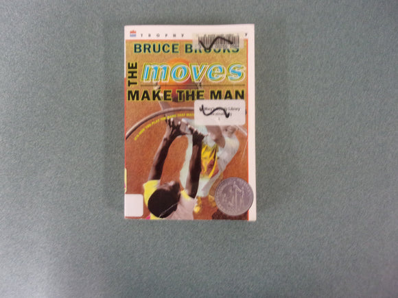 The Moves Make the Man by Bruce Brooks (Ex-Library Paperback)