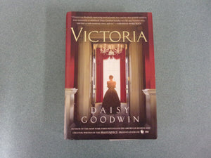 Victoria by Daisy Goodwin (HC/DJ)