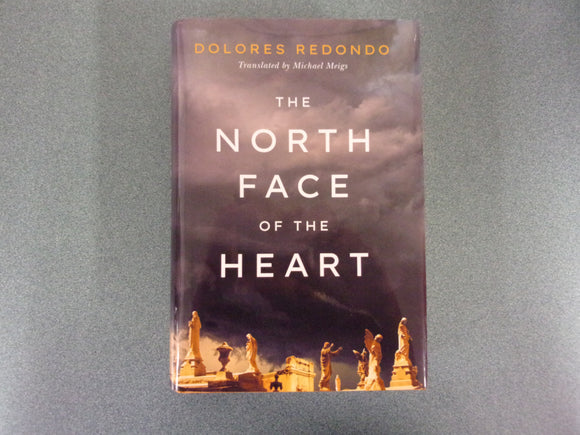 The North Face of the Heart by Dolores Redondo (HC/DJ)