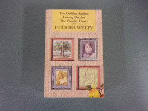 Eudora Welty Omnibus: The Golden Apples/Losing Battles/The Ponder Heart (Paperback)