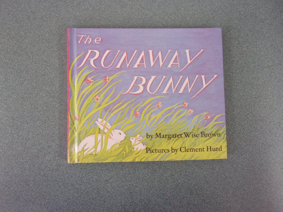 The Runaway Bunny by Margaret Wise Brown (HC/DJ)