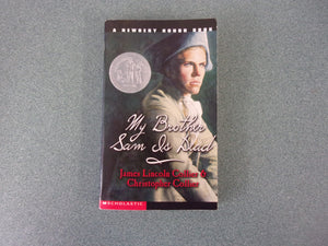 My Brother Sam Is Dead by James Lincoln Collier and Christopher Collier (Paperback)