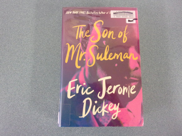 The Son of Mr. Suleman: A Novel by Eric Jerome Dickey (Ex-Library HC/DJ)