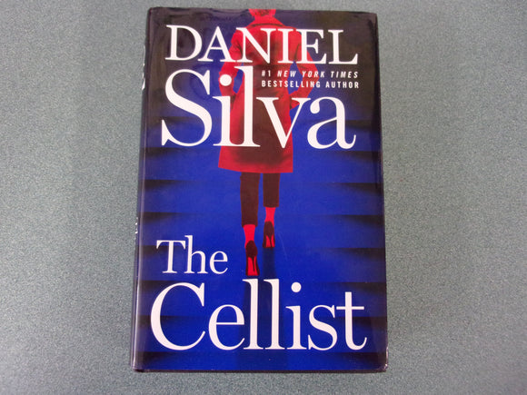 The Cellist: Gabriel Allon, Book 21 by Daniel Silva (HC/DJ)