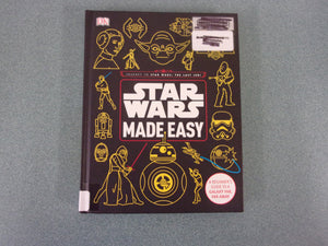 Star Wars Made Easy: A Beginner's Guide to a Galaxy Far, Far Away: Star Wars Last Jedi by Christian Blauvelt  (HC)