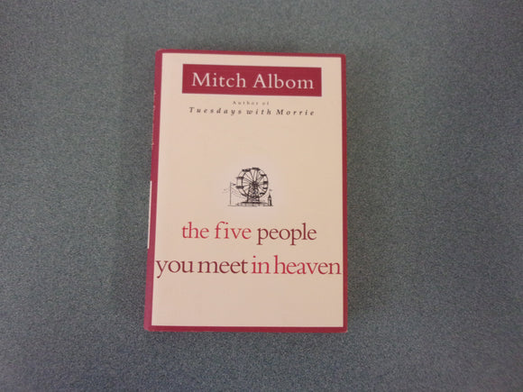 The Five People You Meet in Heaven by Mitch Albom (HC/DJ)