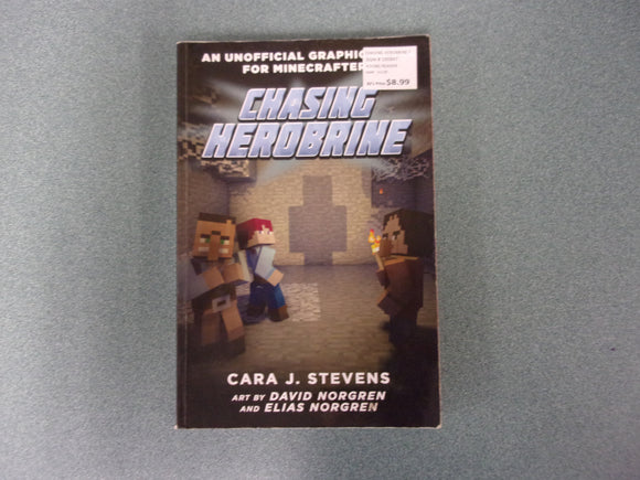 Chasing Herobrine: An Unofficial Graphic Novel for Minecrafters, #5 by Cara J. Stevens (Paperback)