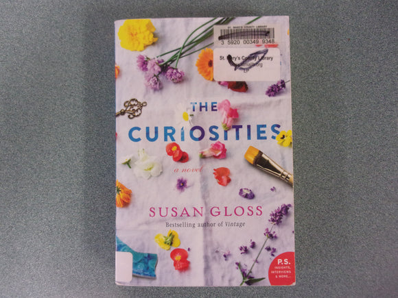The Curiosities: A Novel by Susan Gloss (Ex-Library Paperback)