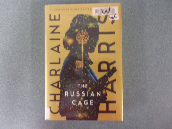 The Russian Cage: Gunnie Rose, Book 3 by Charlaine Harris (Ex-Library HC/DJ)