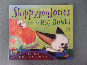 Skippyjon Jones and the Big Bones by Judy Schachner (Paperback)