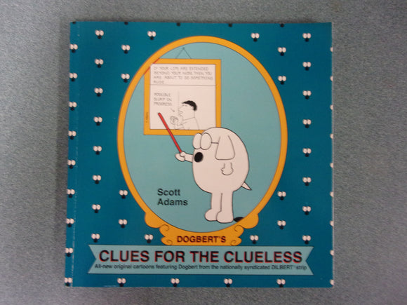 Clues For The Clueless (Dilbert Book 3) by Scott Adams (Paperback)