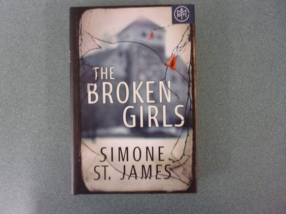 The Broken Girls by Simone St. James (Mass Market Paperback)