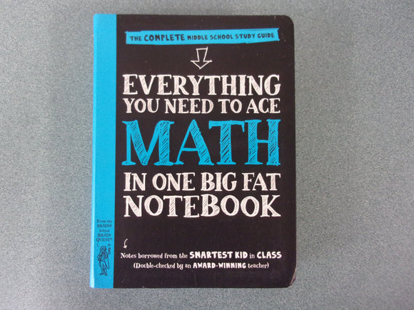 Everything You Need to Ace Math in One Big Fat Notebook: The Complete Middle School Study Guide(Paperback)
