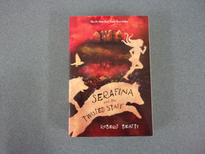 Serafina and the Twisted Staff by Robert Beatty (Paperback)