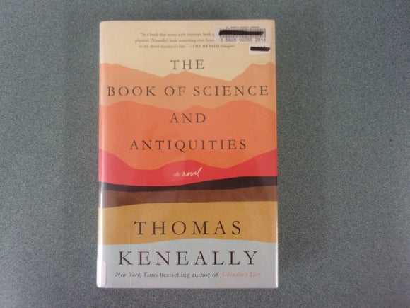 The Book of Science and Antiquities: A Novel by Thomas Keneally (Ex-Library HC/DJ)