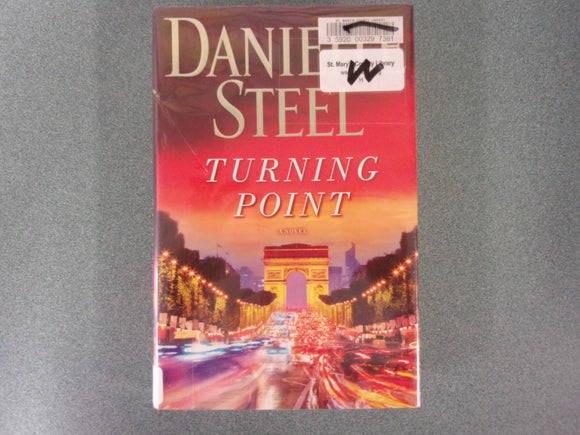 Turning Point by Danielle Steel (HC/DJ) *Not Ex-Library as pictured.