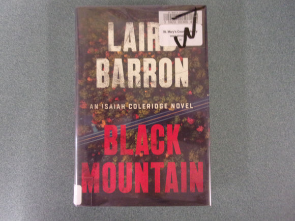 Black Mountain: Isaiah Coleridge, Book 2 by Laird Barron (Ex-Library HC/DJ)