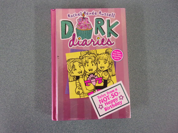 Tales from a Not-So-Happy Birthday: Dork Diaries, #13 by Rachel Renee Russell (HC)