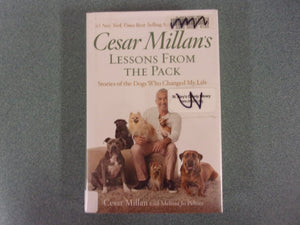 Cesar Millan's Lessons From the Pack: Stories of the Dogs Who Changed My Life by Cesar Millan (Ex-Library HC/DJ)