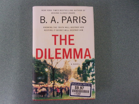 The Dilemma: A Novel by B.A. Paris (Trade Paperback)