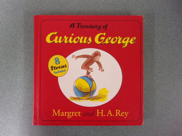 A Treasury of Curious George by Margret & H. A. Rey (HC)