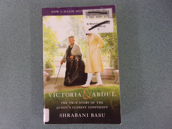 Victoria & Abdul: The True Story of the Queen's Closest Confidant by Shrabani Basu (Paperback)