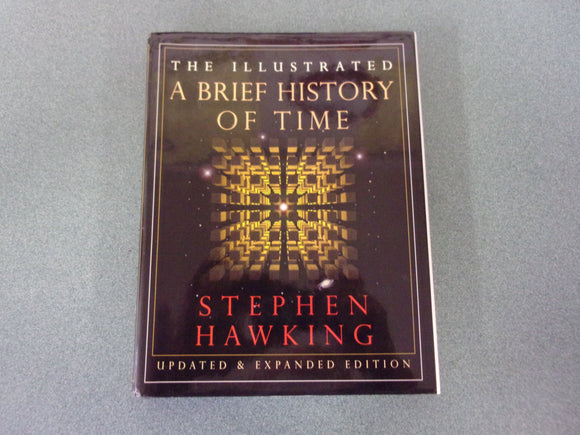 The Illustrated A Brief History of Time (Updated and Expanded) by Stephen Hawking (HC/DJ)