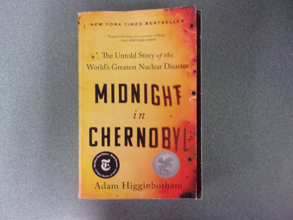 Midnight in Chernobyl by Adam Higginbotham (HC/DJ)