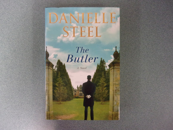 The Butler: A Novel by Danielle Steel (HC/DJ)