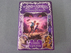 The Land of Stories: The Enchantress Returns by Chris Colfer (Paperback)