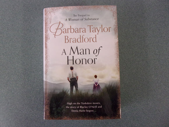 A Man of Honor by Barbara Taylor Bradford (Ex-Library HC/DJ)