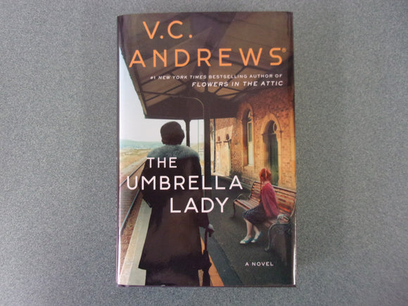 The Umbrella Lady: The Umbrella Series, Book 1 by V.C. Andrews (Ex-Library HC/DJ)