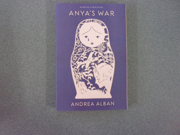 Anya's War by Andrea Alban (Paperback)