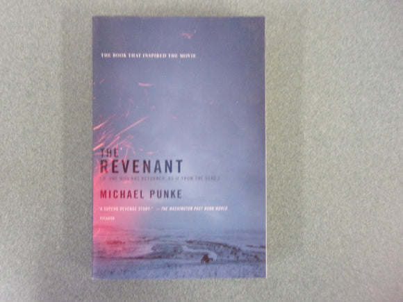The Revenant by Michael Punke (Paperback)