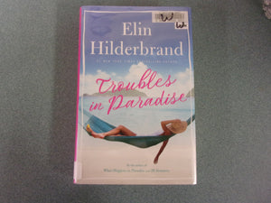 Troubles in Paradise by Elin Hilderbrand (Ex-Library HC/DJ)