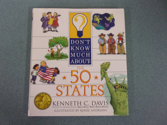 Don't Know Much About the 50 States by Kenneth C. Davis (Paperback)