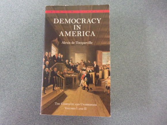 Democracy in America by Alexis D. Tocqueville (Paperback)