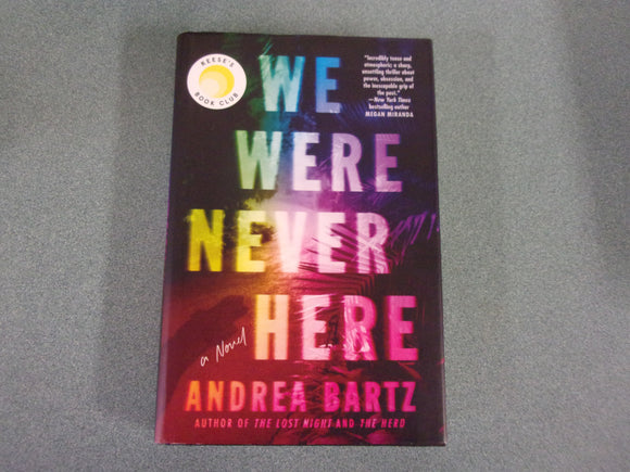 We Were Never Here by Andrea Bartz (Trade Paperback)